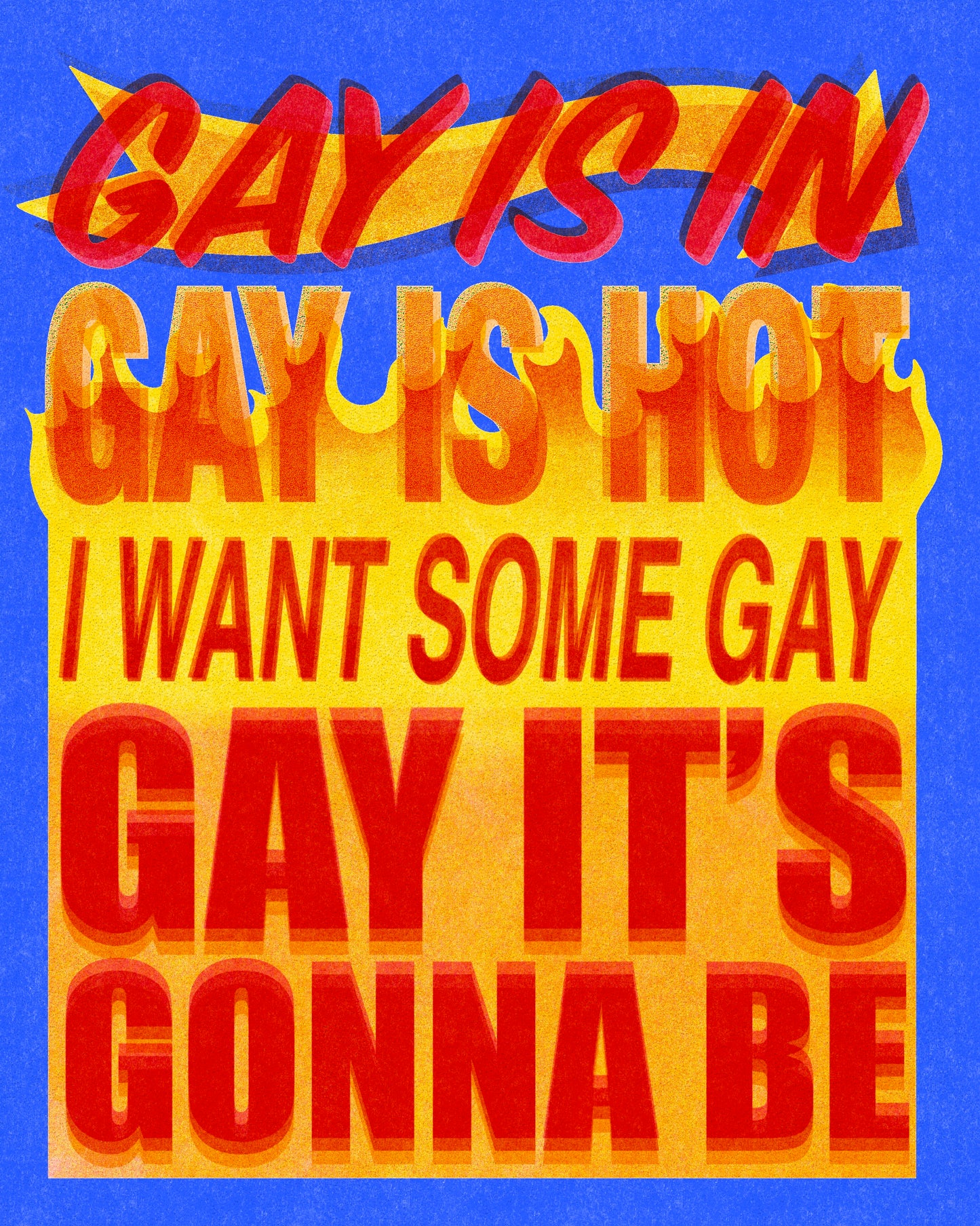 ‘Gay is In’ Print