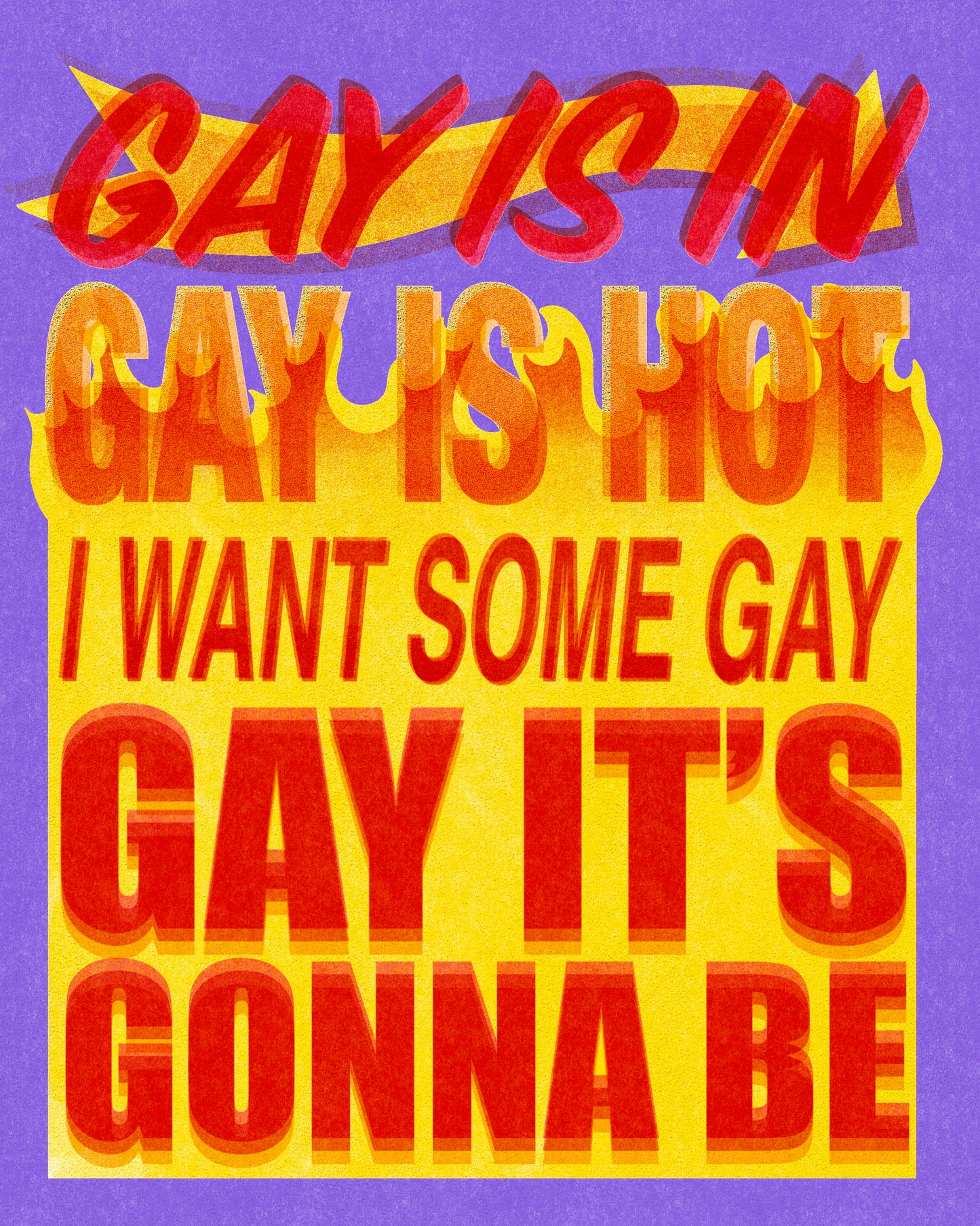 ‘Gay is In’ Print