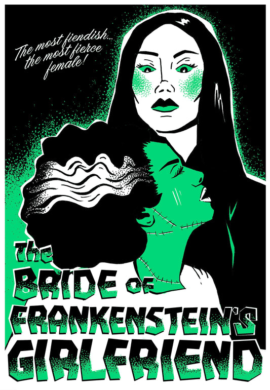 The Bride of Frankenstein's Girlfriend Poster